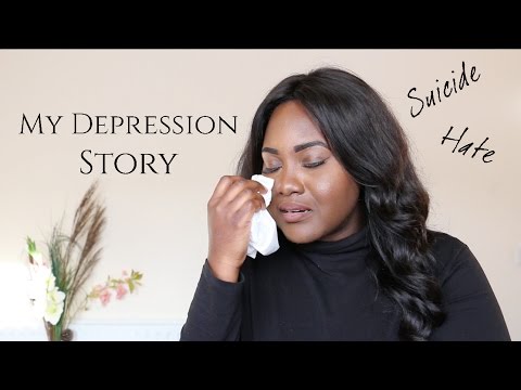 MY DEPRESSION STORY| SUICIDE AND SELF HATE