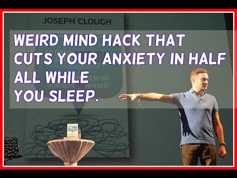 How To Cut Anxiety In Half & Double Your Confidence all while you sleep
