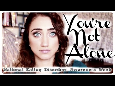 You're Not Alone (National Eating Disorders Awareness Week)