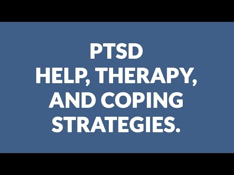PTSD: Help, therapy, and coping strategies
