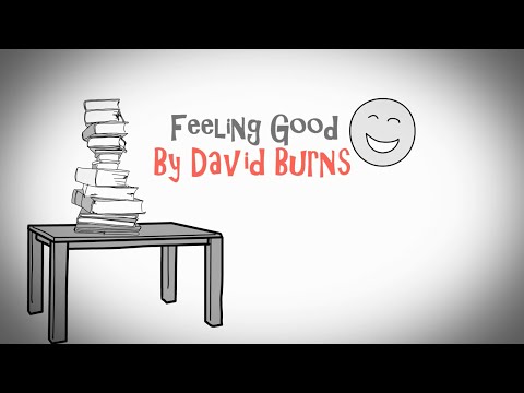 HOW TO FIX YOUR DEPRESSION - FEELING GOOD BY DAVID BURNS - ANIMATED BOOK REVIEW