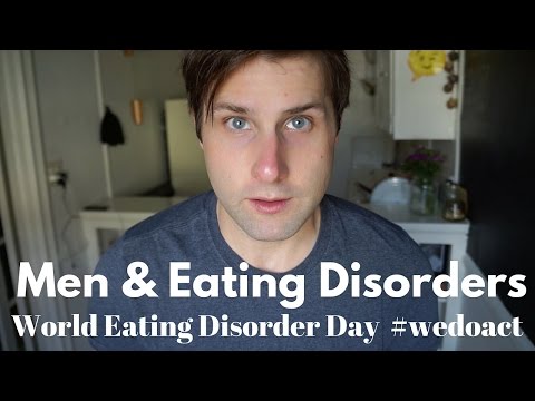 Men & Eating Disorders: World Eating Disorders Day #wedoact