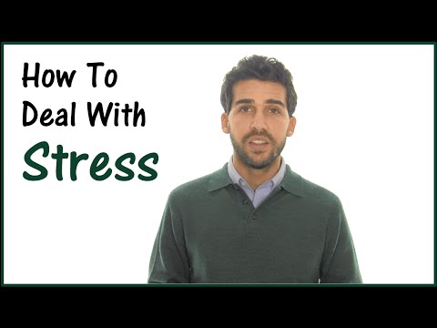 How To Deal With Stress - The Opposite Of What You Think
