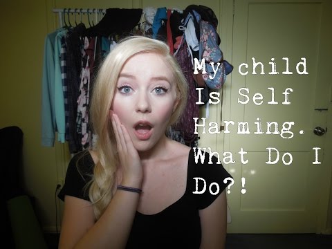 My Child Is Self Harming. What Do I Do?!